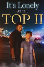 Watch It\'s Lonely at the Top II Gomovies
