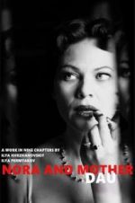 Watch DAU. Nora Mother Gomovies