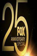 Watch FOX 25th Anniversary Special Gomovies