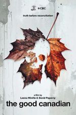 Watch The Good Canadian Gomovies