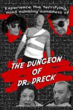 Watch The Dungeon of Dr Dreck Gomovies