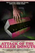 Watch Attack of the Killer Donuts Gomovies