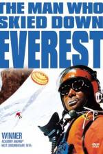 Watch The Man Who Skied Down Everest Gomovies