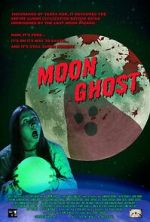 Watch Moon Ghost Gomovies