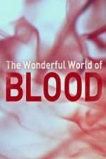 Watch The Wonderful World of Blood with Michael Mosley Gomovies