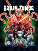 Watch Brain Tumor Gomovies