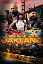 Watch A Murder in Oakland: Beauty Is Deadly Gomovies