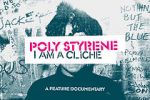 Watch Poly Styrene: I Am a Clich� Gomovies