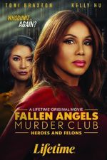 Watch Fallen Angels Murder Club: Heroes and Felons Gomovies