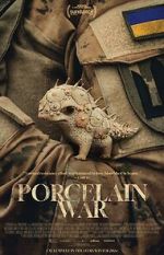 Watch Porcelain War Gomovies