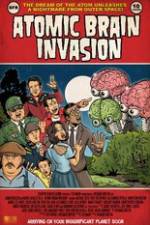 Watch Atomic Brain Invasion Gomovies