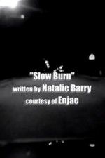 Watch Slow Burn Gomovies