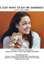 Watch I Just Want to Eat My Sandwich Gomovies