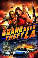 Watch Grand Auto Theft: L.A. Gomovies