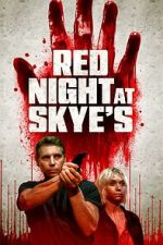 Watch Red Night at Skye\'s Gomovies