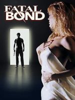 Watch Fatal Bond Gomovies