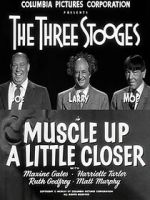 Watch Muscle Up a Little Closer Gomovies