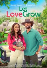 Watch Let Love Grow Gomovies