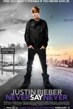 Watch Justin Bieber Never Say Never Gomovies