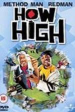 Watch How High Gomovies