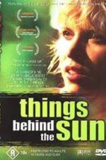 Watch Things Behind the Sun Gomovies