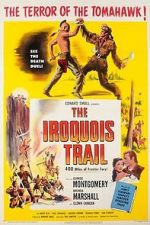 Watch The Iroquois Trail Gomovies