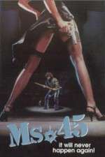 Watch Ms. 45 Gomovies