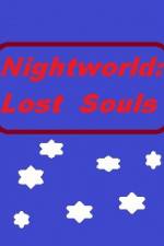 Watch Nightworld: Lost Souls Gomovies