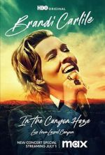 Watch Brandi Carlile: In the Canyon Haze Live Gomovies