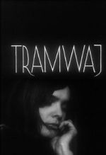 Watch Tramway Gomovies