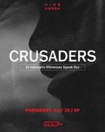 Watch Crusaders: Ex Jehovah\'s Witnesses Speak Out Gomovies