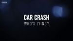 Watch Car Crash: Who\'s Lying? Gomovies