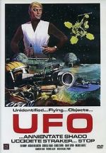 Watch UFO... annientare S.H.A.D.O. stop. Uccidete Straker... Gomovies