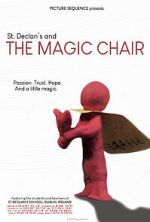 Watch St. Declan\'s and THE MAGIC CHAIR Gomovies