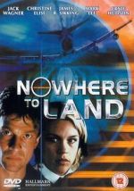 Watch Nowhere to Land Gomovies