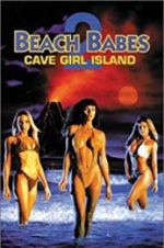 Watch Beach Babes 2: Cave Girl Island Gomovies