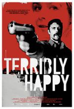 Watch Terribly Happy Gomovies