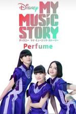 Watch My Music Story: Perfume Gomovies
