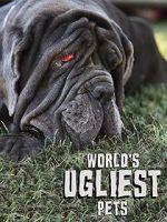 Watch World\'s Ugliest Pets Gomovies