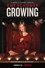 Watch Amy Schumer Growing Gomovies