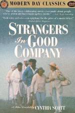 Watch Strangers in Good Company Gomovies