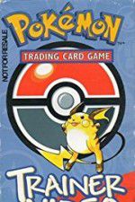 Watch Pok�mon Trading Card Game Trainer Video Gomovies