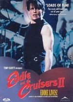 Watch Eddie and the Cruisers II: Eddie Lives! Gomovies