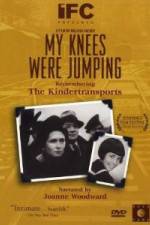 Watch My Knees Were Jumping Remembering the Kindertransports Gomovies