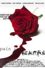 Watch Pain Is Beautiful Gomovies