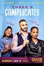 Watch Three\'s Complicated Gomovies