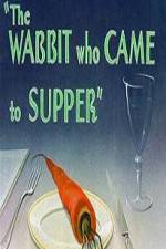 Watch The Wabbit Who Came to Supper Gomovies