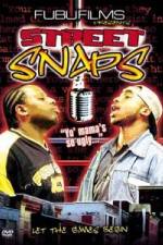 Watch Street Snaps Gomovies