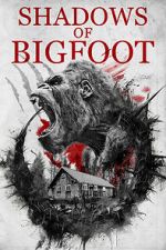 Watch Shadows of Bigfoot Gomovies