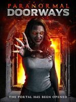 Watch Paranormal Doorways Gomovies